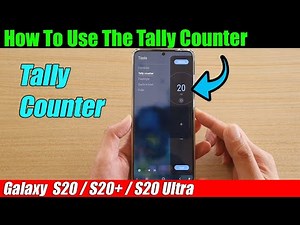 Galaxy S20/S20+: How to Use The Tally Counter in Tools