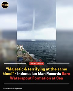 Entrance to Skypiea? Full article 🔗: https://worldofbuzz.com/majestic-terrifying-at-the-same-time-indonesian-man-records-rare-waterspout-formation-at-sea/ | WORLD OF BUZZ