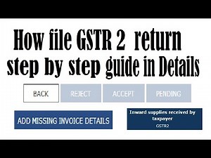 How file GSTR 2 return step by step guide in Details