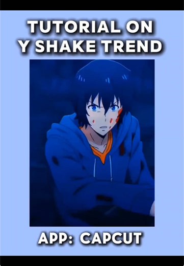 Y Shake Tutorial on CapCut 💙#capcut_edit #capcuttutorial #animeedit #animeblurtwixtor #capcutpioneer #sololeveling #CapCut