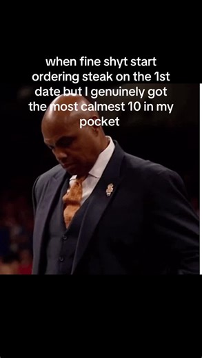 When a Calm 10 Orders Steak on the First Date