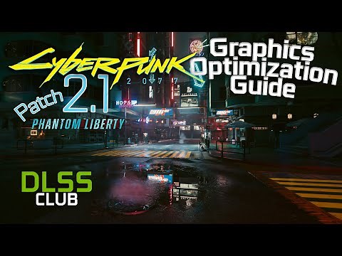 Cyberpunk 2077 Graphics Settings Optimization Guide Update | DLSS+DLDSR & Tricks