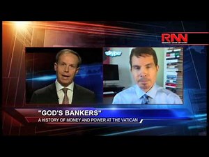 'God's Bankers': A History of Money and Power at the Vatican, Part 1 of 2