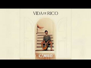 Camilo - Vida de Rico (Extended)