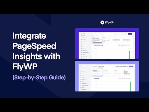 How to Integrate PageSpeed Insights with FlyWP (Step-by-Step Guide)