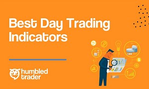 Best Indicators for Day Trading | Humbled Trader