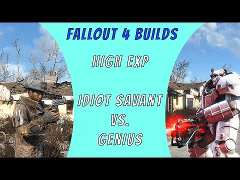 Fallout 4 Builds: Idiot Savant vs. Genius (High Intelligence)