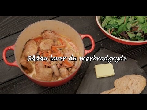 Sådan laver du mørbradgryde