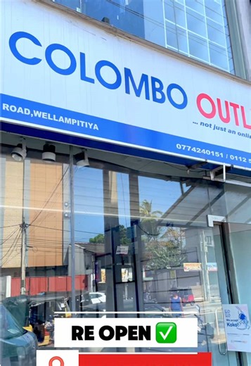 Reopen Wellampitiya branch 📢 Showroom Open For Customers 📍 Location: Wellampitiya ❤️ We will come back stronger. Please keep us in your prayers. Thank you for your understanding and support. — Colombo Outlet #colombo_outlet #flood #wellampitiya #viral #trending @ans_xo6 @Azam @Farshad Fazly @MR MALIK @Cushion Mart @Colombo Outlet Dehiwala @Gear Clothing @_.Hishmxx🪽✨️._ @S.A,ILAHY