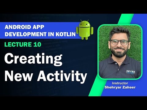 Lecture 10: Creating New Activity