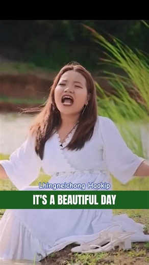 It's a Beautiful Day- Lhingneichong Haokip #kukiversion #viralsong