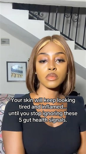 My skin kept looking tired and inflamed…until I stopped ignoring these 5 gut health signals: