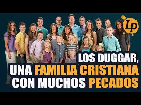LOS DUGGAR, UNA FAMILIA NO TAN PERFECTA