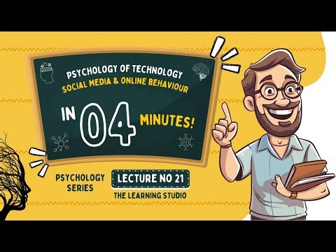 Psychology of Technology | Social Media, Digital Addiction & Online Behavior Explained | Lecture 21