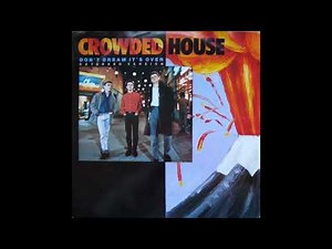 Crowded House - Don't dream it's over (Extended Version) (MAXI - 12") (1987)