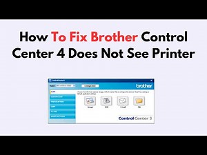 How to Fix Brother Control Center 4 Does Not See Printer