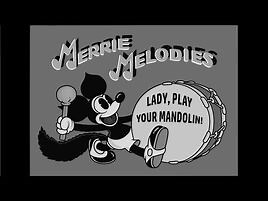 Merrie Melodies - Lady, Play Your Mandolin! HD (1931)