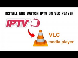 How to Install IPTV on VLC Player 2026 | How to Watch IPTV on VLC Media Player 2026