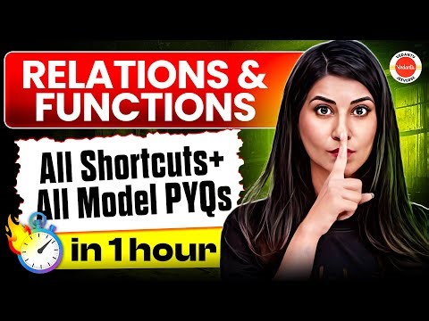 Relations and Functions in 1 Hour 🔥 | All Shortcuts + Model PYQs | JEE 2026 | Namrata Ma’am