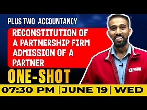 Plus Two Accountancy | Reconstitution Of A Partnership Firm : Admission Of A partner | Oneshot