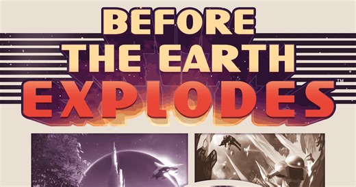 Before the Earth Explodes