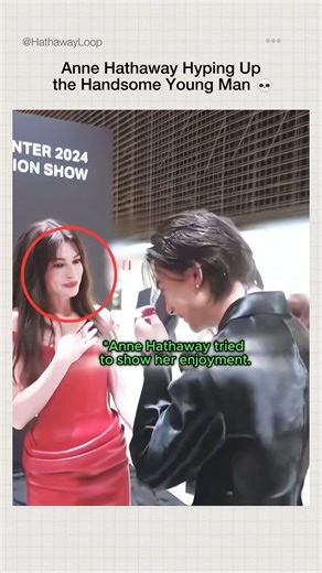 Anne Hathaway hyping up the handsome young man 💀#AnneHathaway #AnneHathawayMoment