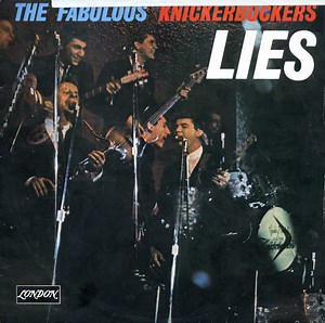 The Fabulous Knickerbockers - Lies