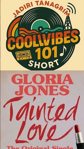 1964 Gloria Jones Tainted Love COOLVIBES 101
