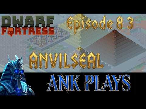 Anvilseal (83) - A Dwarf Fortress Story