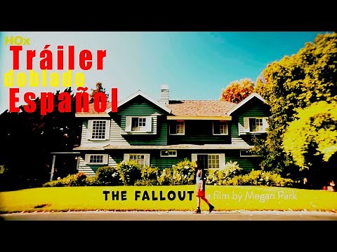 The Fallout - Tráiler Español Doblado - 2021