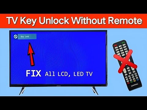 FIX TV Key Lock WITHOUT Remote! (Works on ALL LCD/LED/Smart TVs)