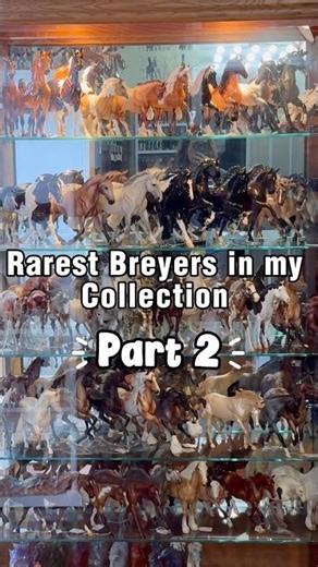 Rarest Breyers in My Collection - Part 2 | Breyer Model Horses