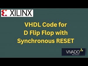 D Flip-Flop VHDL Tutorial | FPGA Digital Design | Xilinx Vivado Simulation