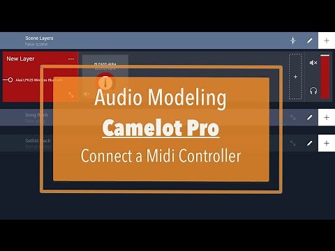 Audio Modeling Camelot Pro iPad for Live Performance - Tutorial Part 4: connect to a midi controller