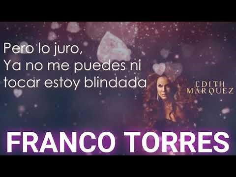 EDITH MÁRQUEZ KARAOKE "COMPLETAMENTE BLINDADA"