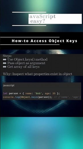 🧬 JavaScript 🧬 How to Access Object Keys 🧬
