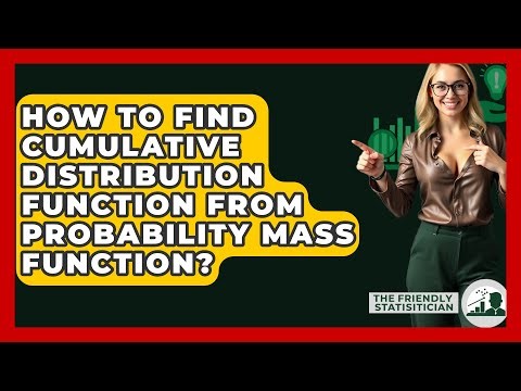 How To Find Cumulative Distribution Function From Probability Mass Function?