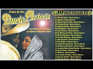 ✅ 20 Mejores Canciones De Dueto Azteca✅ Corridos y Rancheras Viejitas De Dueto Azteca ✅