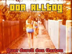 DDR 60-80 Jahre Alltag in der DDR – Szenen wie damals 8 mm