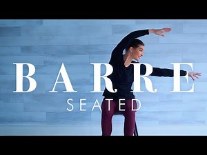 Senior & Beginner Workout - Barre Exercises in a Chair to Tone & Tighten the Whole Body