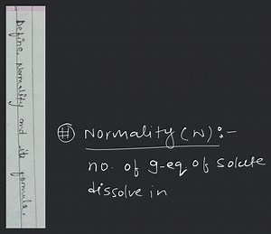 Define Normality and its formula.... | Filo