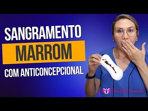 Sangramento tipo escape em mulher que usa anticoncepcional.