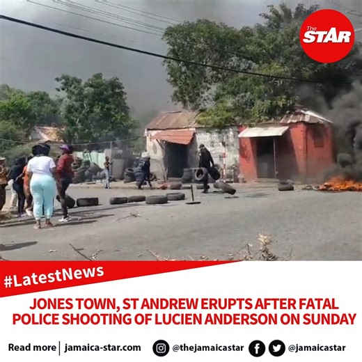 #LatestNews: Tension flared in Jones Town, St Andrew, as residents took to the streets to protest the fatal police shooting of 55-year-old Lucien Anderson on Sunday morning. | The Jamaica Star