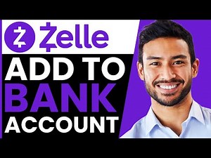How Do I ADD Zelle To My BANK Account (EXPLAINED) 2026