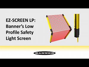 EZ-SCREEN LP: Banner's Low Profile Safety Light Screen
