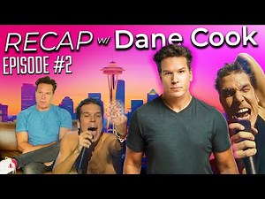 RECAP w/ Dane Cook: Episode 2 | Comedy Central Disaster