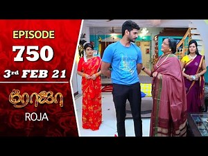 ROJA Serial | Episode 750 | 3rd Feb 2021 | Priyanka | SibbuSuryan | SunTV Serial | Saregama TVShows