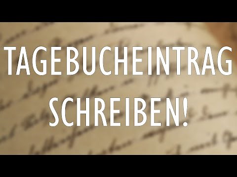 Tagebucheintrag schreiben einfach erklärt!