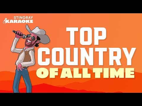 TOP COUNTRY KARAOKE SONGS OF ALL TIME FEATURING SHANIA TWAIN, WILLIE NELSON & MORE