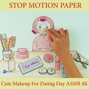 Stop Motion Paper - Cute Makeup For One Day Dating ASMR 4K Are you about to have a special appointment? Make up and choose a lovely dress right away! | Stop Motion Paper ASMR
